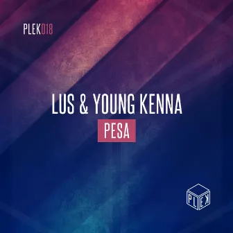 Pesa by Young Kenna