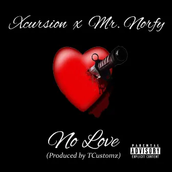 No Love by Xcursion