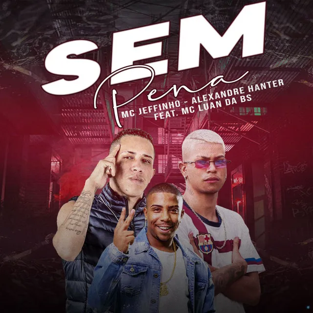 Sem Pena (feat. MC Luan da BS)