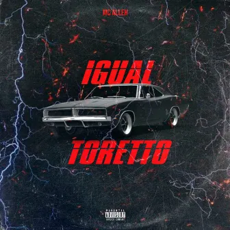 Igual Toretto by Yagobeats