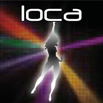 Loca 2011 Single by Spanish Caribe Band