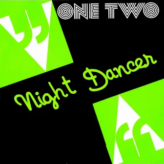 Night Dancer by One