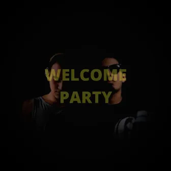 Welcome Party by Dj Produktion