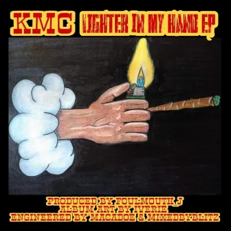 Lighter In My Hand EP by KMC