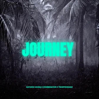 Journey by Kaymoh Musiq