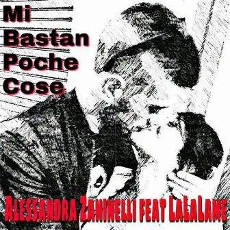 Mi Bastan poche cose by Alessandra Zaninelli