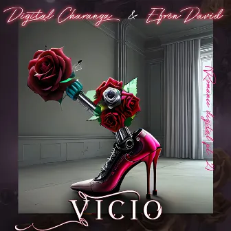 Vicio (Romance Digital Pt. 2) by Efrén David