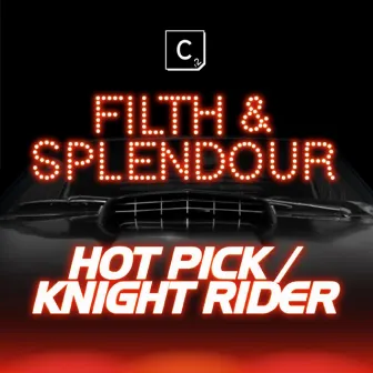 Hot Pick / Knight Rider by Splendour