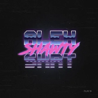 Shawty by Alex Skrt