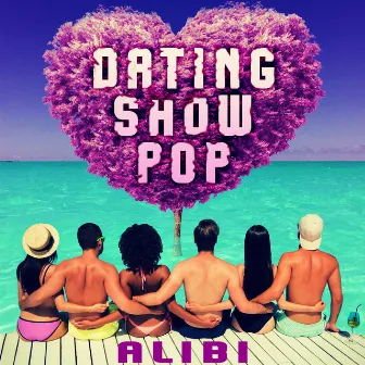 Dating Show Pop by Alibi Music