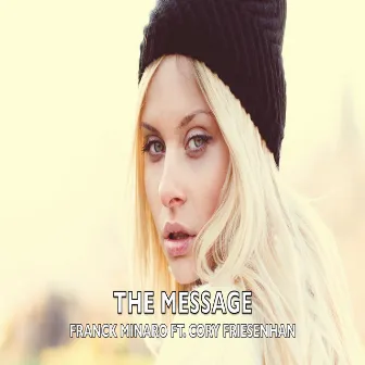 The Message (Radio edit) by Franck Minaro