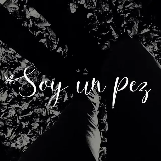 Soy un Pez