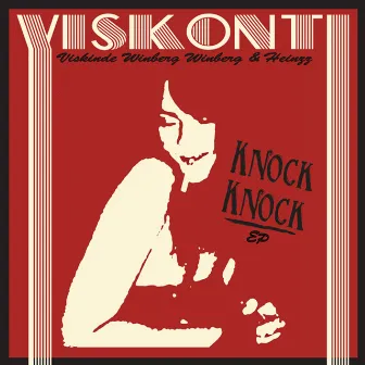 Knock Knock by Maria Viskonti