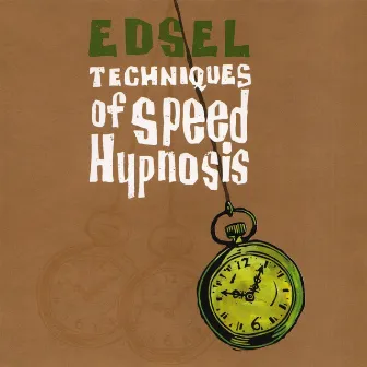 Techniques of Speed Hypnosis by Edsel