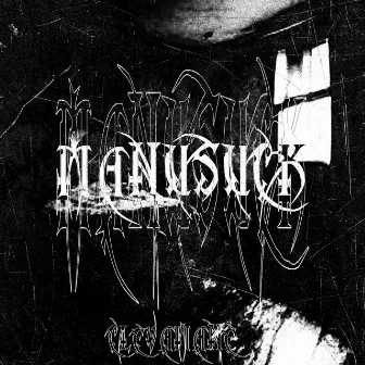 MANUSUCK by Clevamane