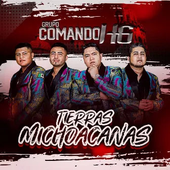 Tierras Michoacanas by Grupo Comando Hg