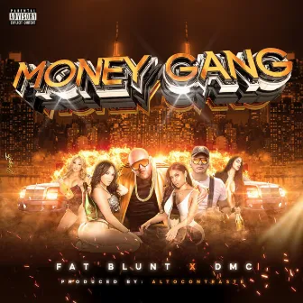 Money Gang by Fat Blunt