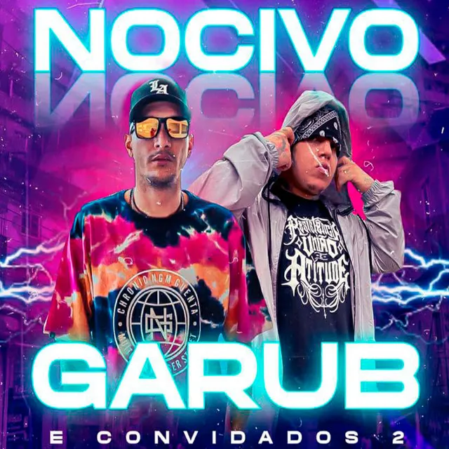 Cypher Nocivo / Garub e Convidados 2 - Mensagem de Vida