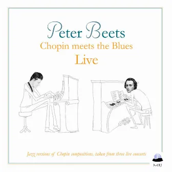 Chopin Meets the Blues Live by Peter Beets