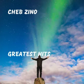 Greatest Hits by Cheb Zino