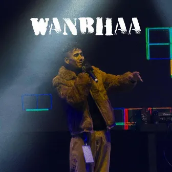 WANBHAA by Wanbhaa