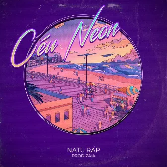 Céu Neon by Natu Rap