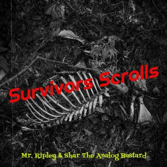 Survivors Scrolls by Shar The Analog Bastard