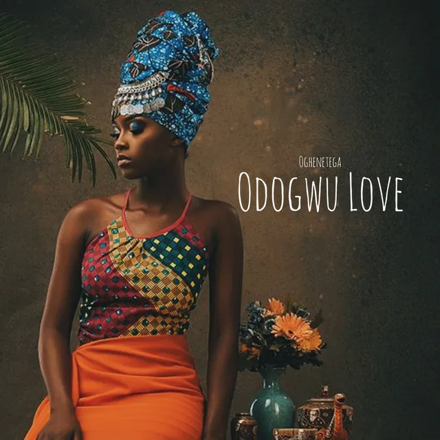 Odogwu Love