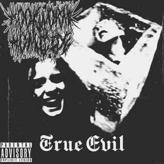 True Evil by Hookworm Homicide