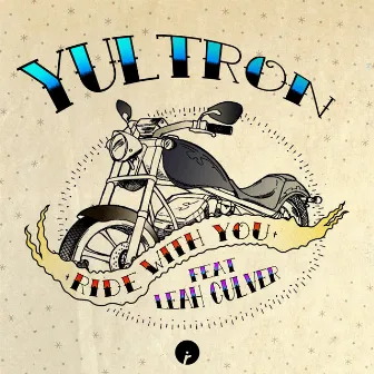 Ride With You by YULTRON