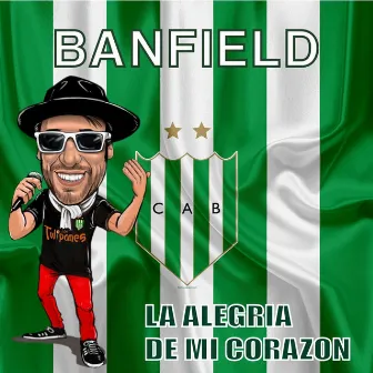 Banfield la Alegría de Mi Corazón by Gustavito Los Tulipanes