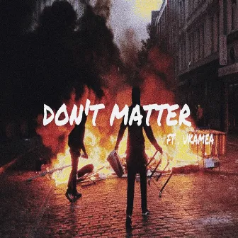 Don't Matter by Kijon