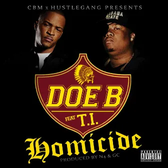 Homicide (feat. T.I.) - Single by Doe B