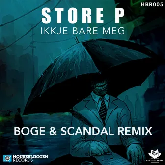 Ikkje Bare Meg by Store P