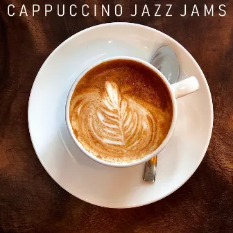 Cappuccino Bossa Jazz Jams by Cappuccino Jazz Jams