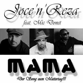 Mama by Joce'n'Reza