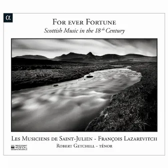 For Ever Fortune: Scottish Music in the 18th Century by François Lazarevitch