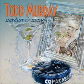 Stardust and Swing by Todd Murray