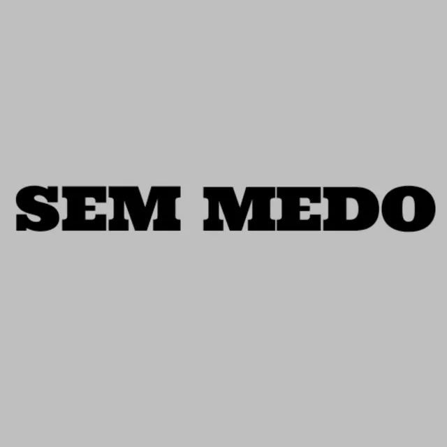 Sem Medo