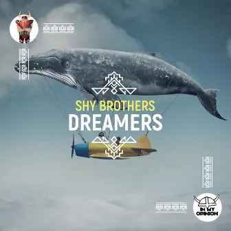 Dreamers by Shy Brothers