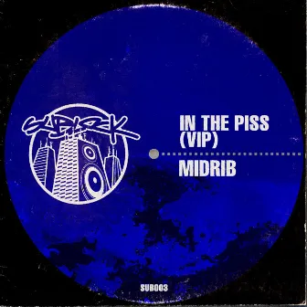 In The Piss by MIDRIB