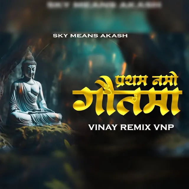 Pratham Namo Gautama - Remix