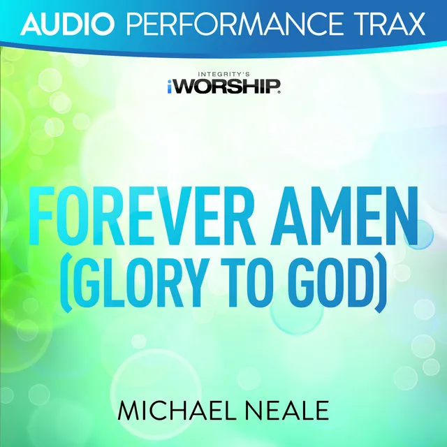 Forever Amen (Glory to God) [Audio Performance Trax]