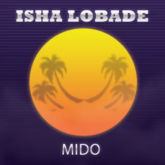 Isha Lobade by Mido