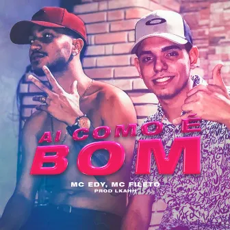 Ai Como É Bom by Unknown Artist