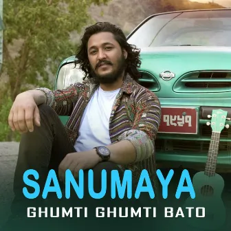 SanuMaya Ghumti Ghumti Bato by Prashant Poudel