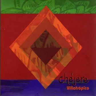 Villatrópico by Chéjere