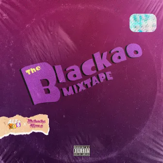 The Blackao Mixtape by Blackao