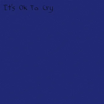 It's OK to Cry by Sarcastic Sounds