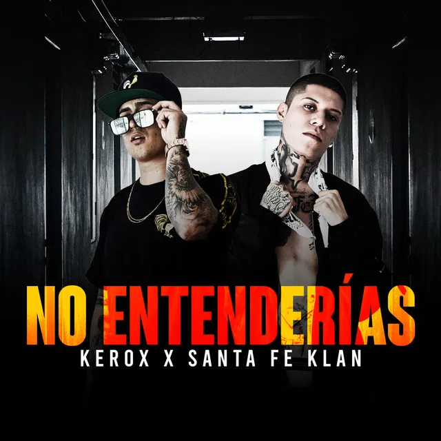 No Entenderias